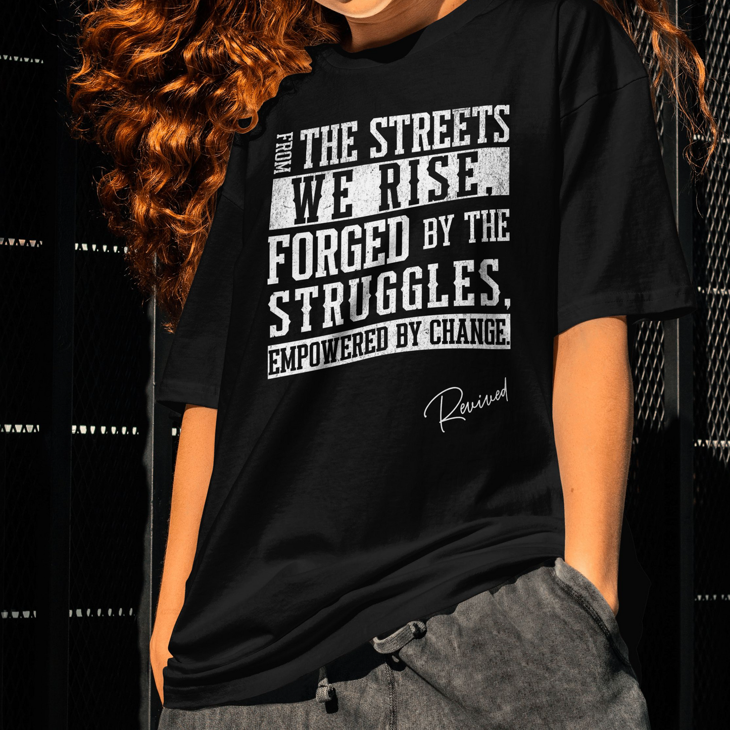REVIVED - From the Streets We Rise Tee