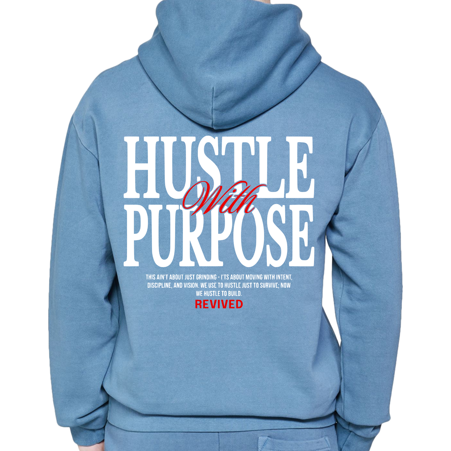 Hustle With Purpose Garment Dyed Pebble Blue Hoodie Set.